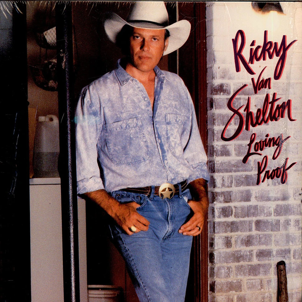 Ricky Van Shelton - Loving Proof