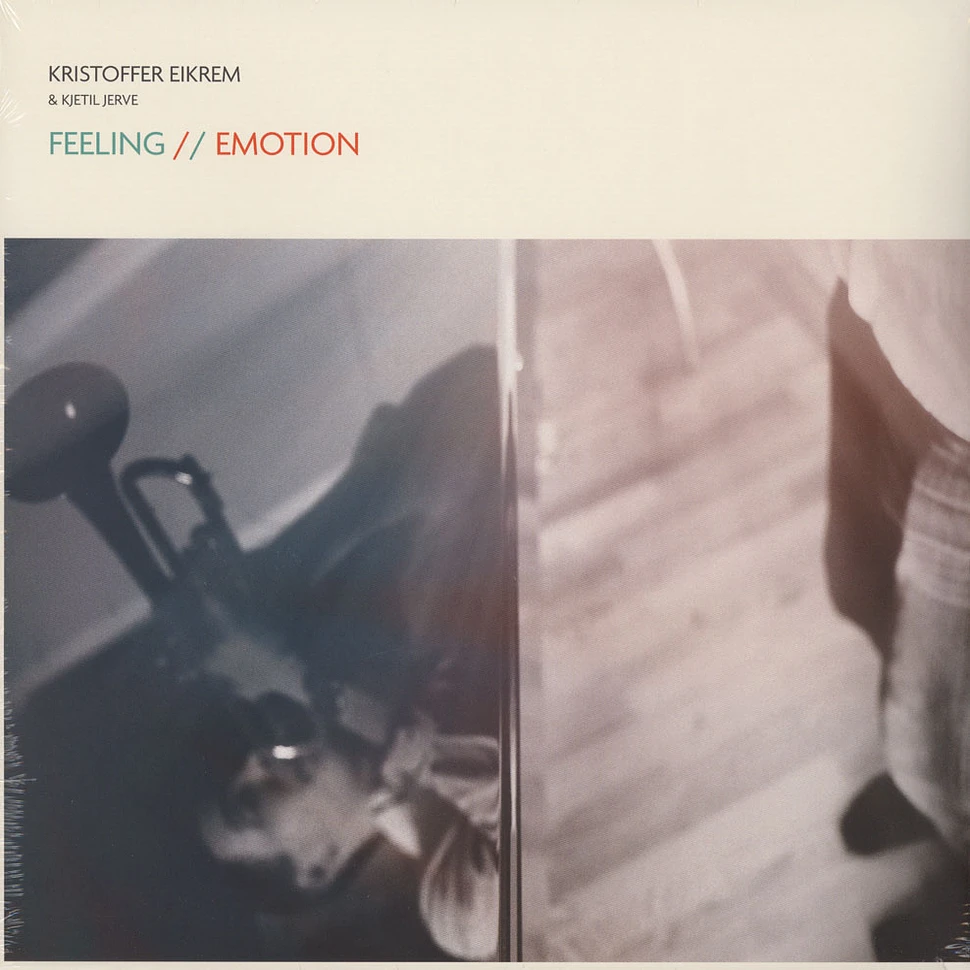 Kristoffer Eikrem & Kjetil Jerve - Feeling // Emotion