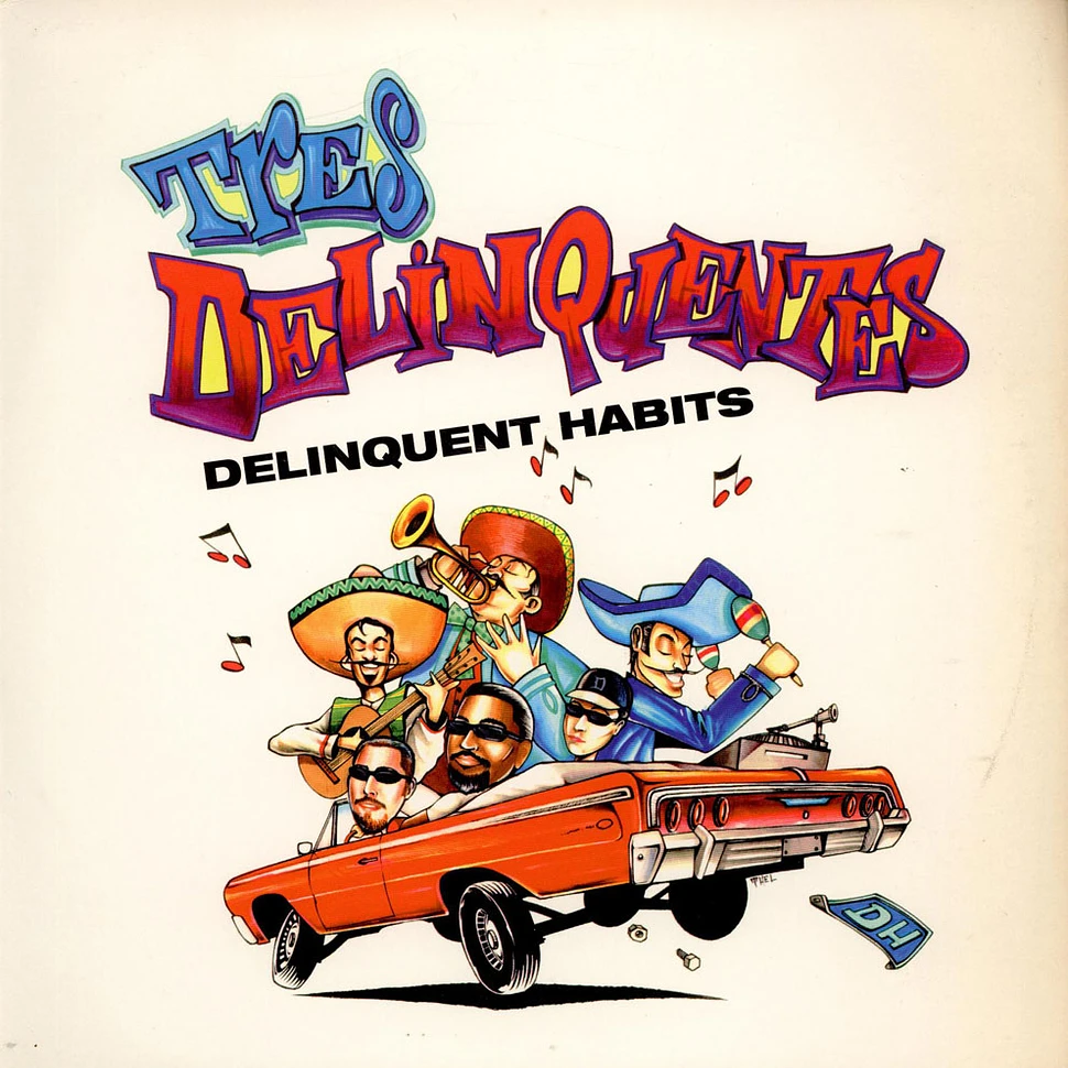 Delinquent Habits - Tres Delinquentes
