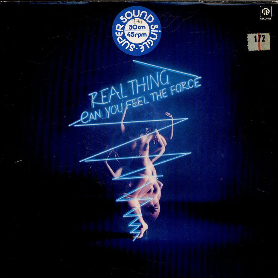 The Real Thing - Can You Feel The Force