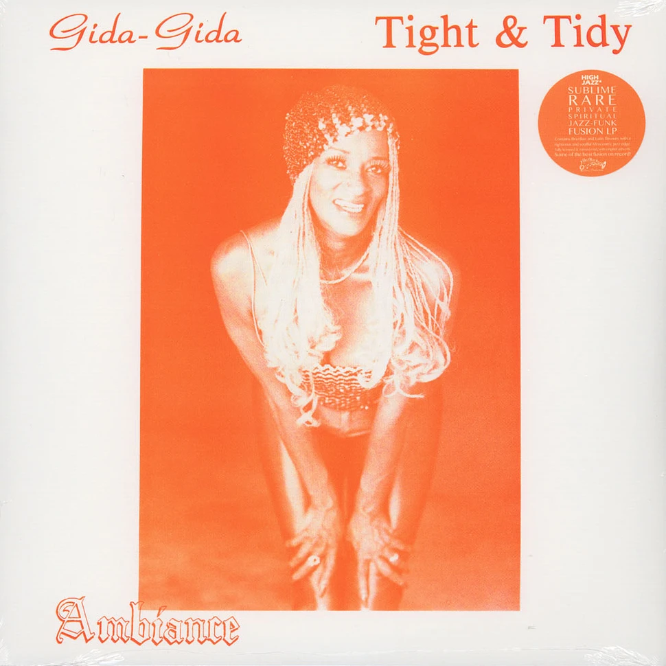 Ambiance - Gida-Gida (Tight & Tidy)
