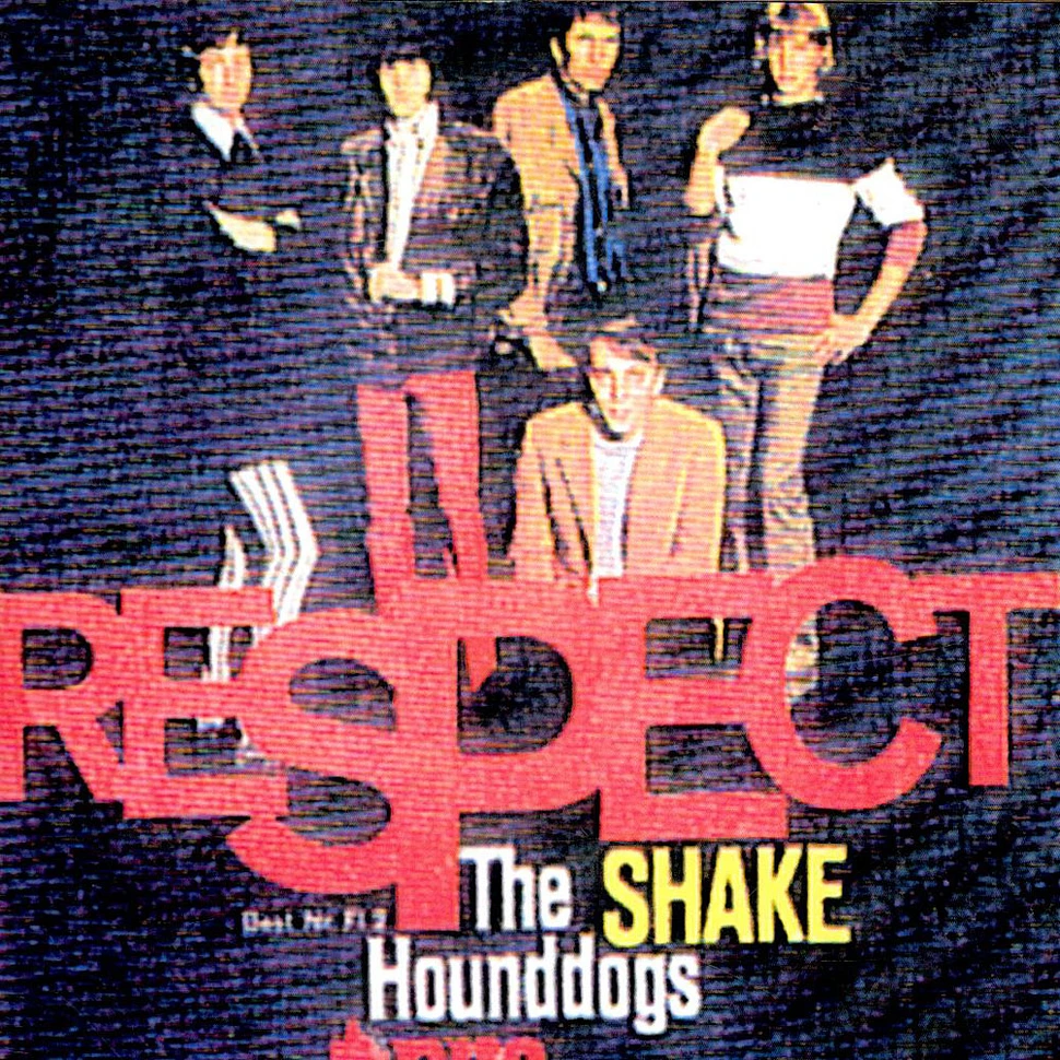 The Hound Dogs - Shake / Respect