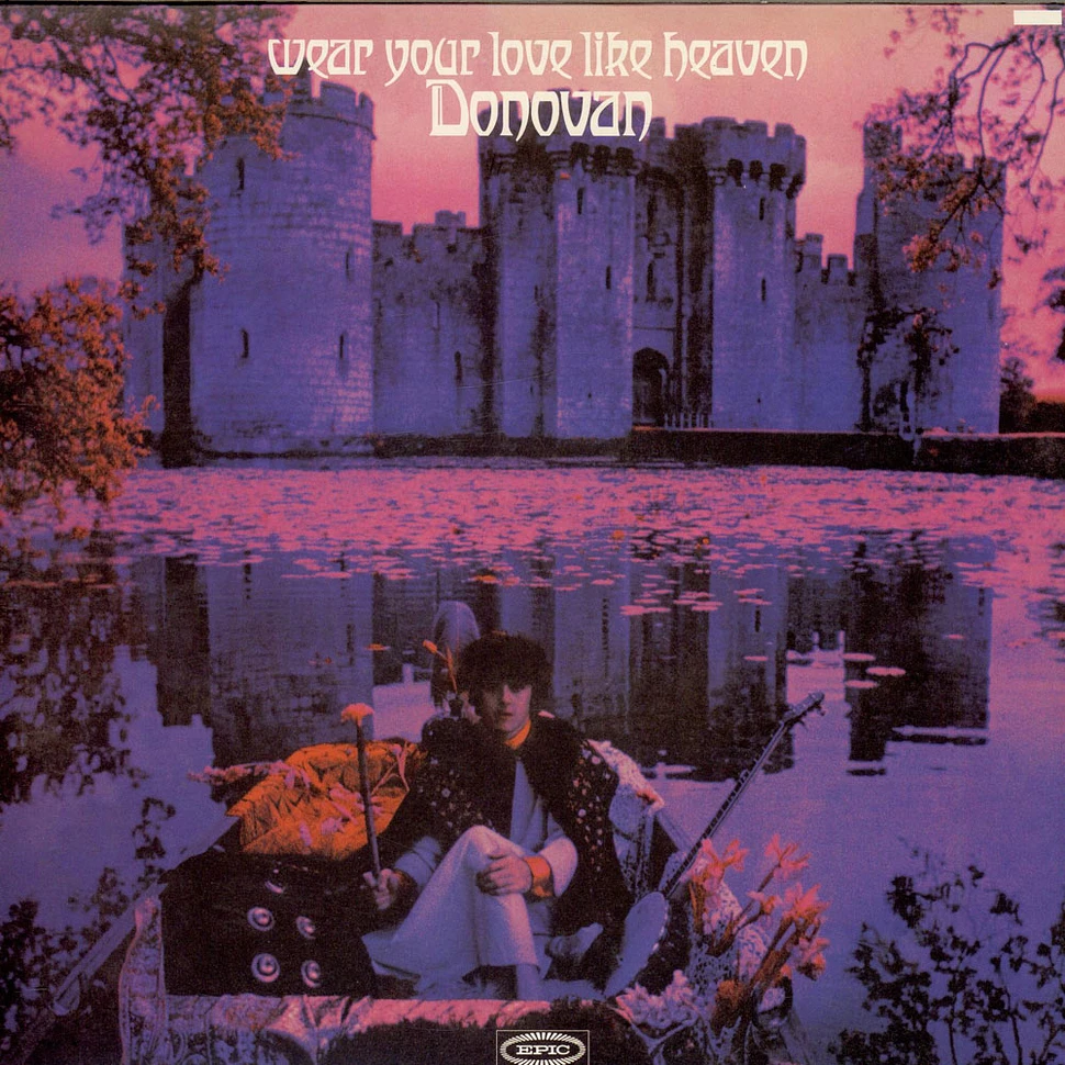 Donovan - Wear Your Love Like Heaven