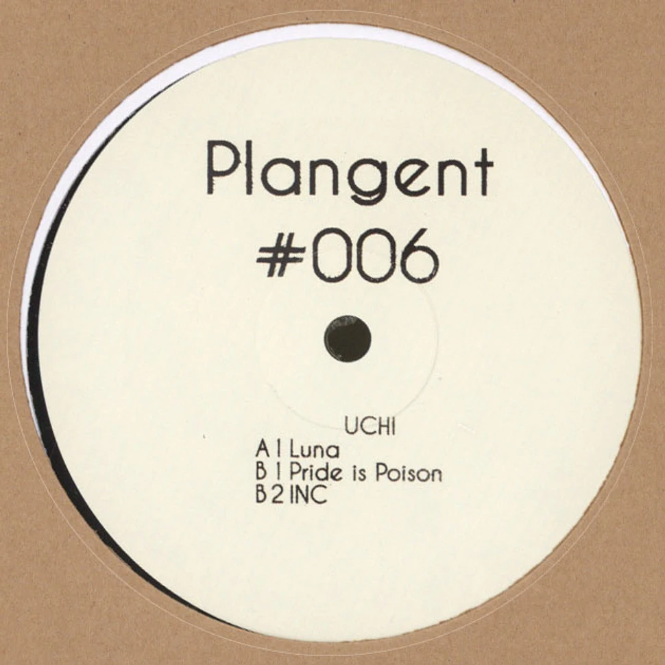 Uchi - Plangent #006