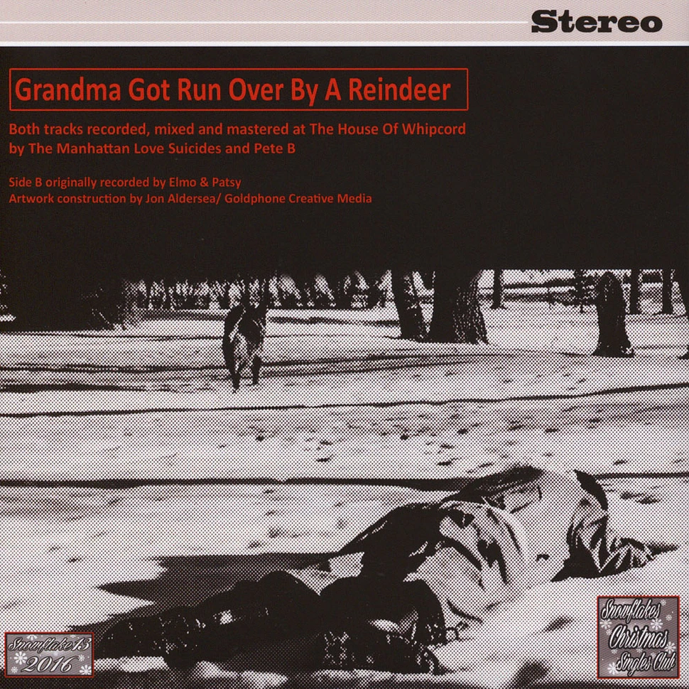 The Manhattan Love Suicides - Look Who Is Coming To Town (Please Let It Snow) / Grandma Got Runover By A Reindeer