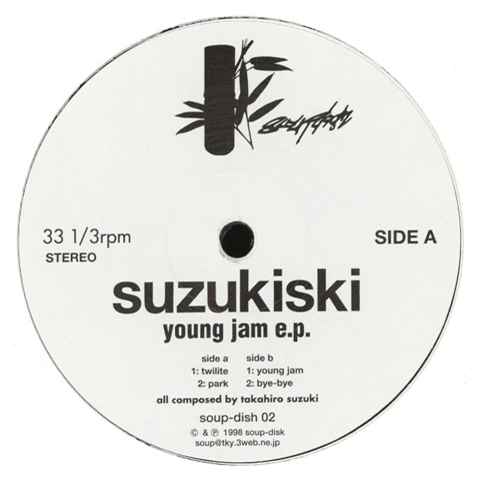 Suzukiski - Young Jam EP