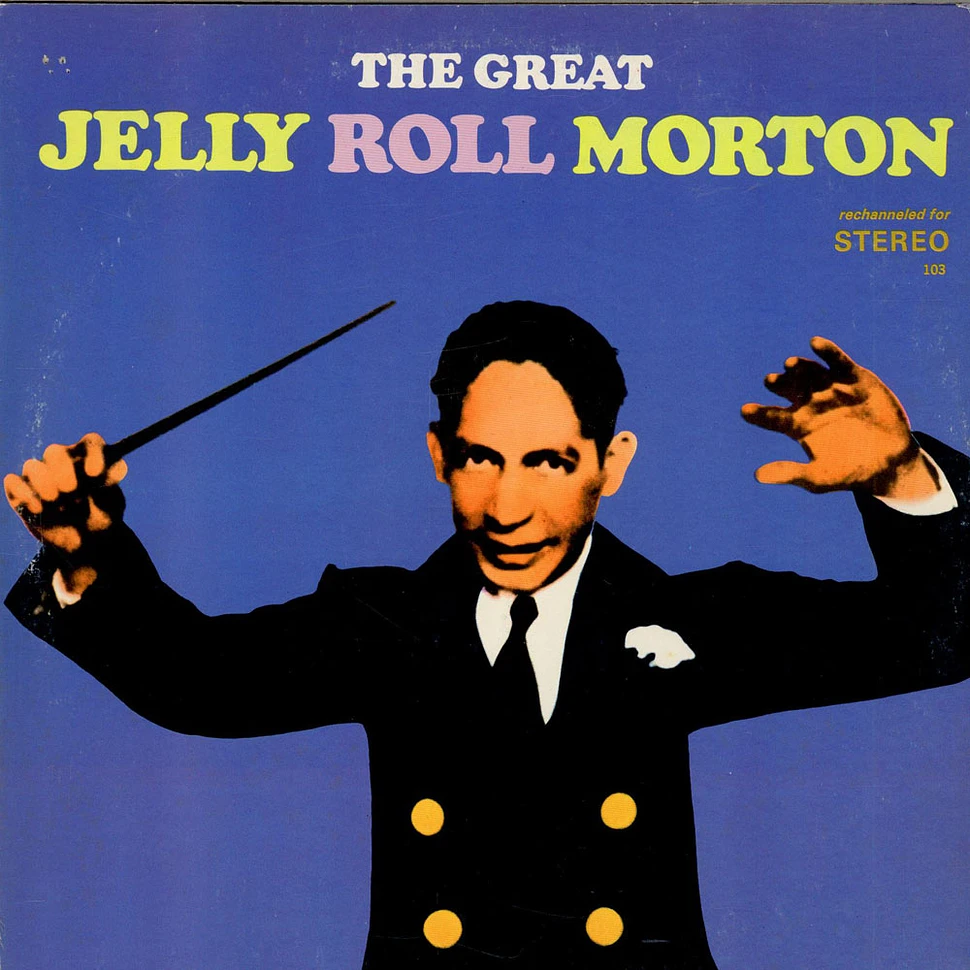 Jelly Roll Morton - The Great Jelly Roll Morton