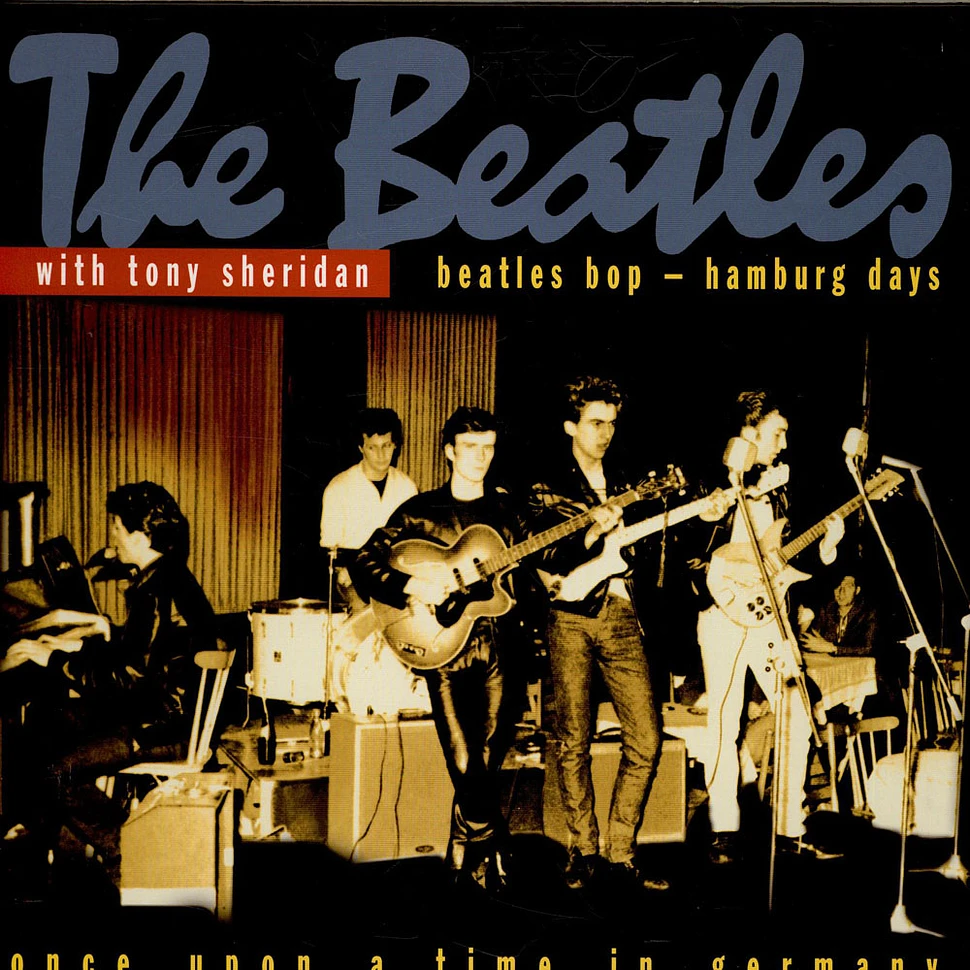 The Beatles With Tony Sheridan - Beatles Bop - Hamburg Days