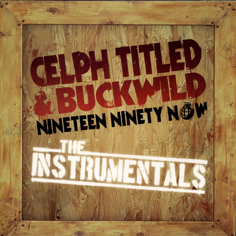 Celph Titled & Buckwild - Nineteen Ninety Now: The Instrumentals