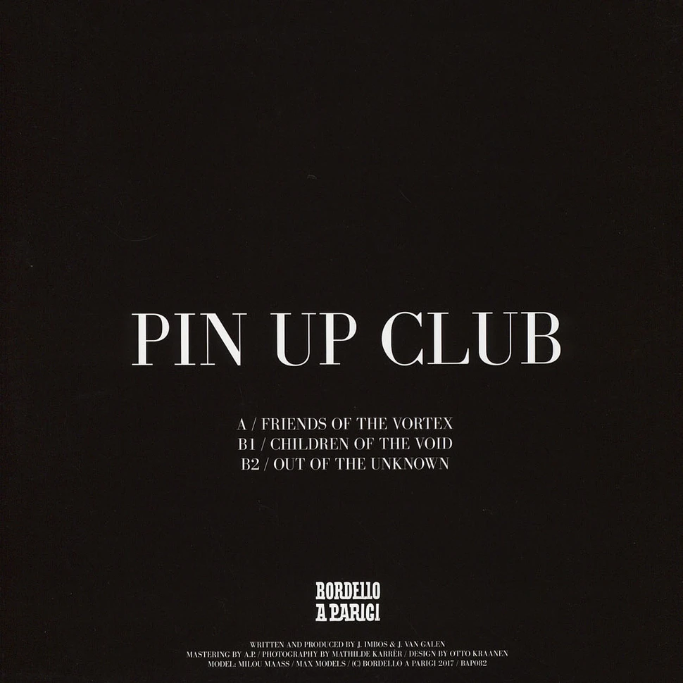 Pin Up Club - Friends Of The Vortex