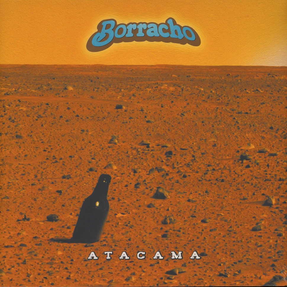 Borracho - Atacama Colored Vinyl Edition
