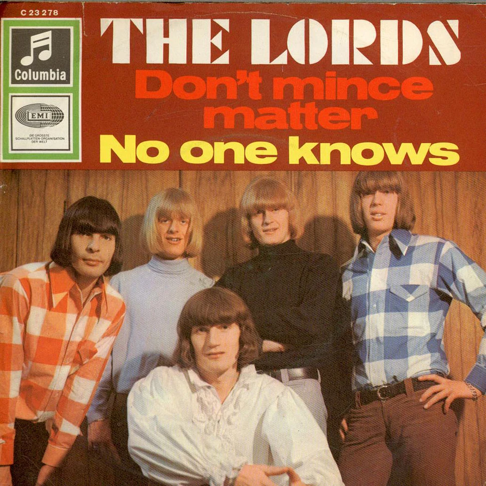 The Lords - Don't Mince Matter / No One Knows