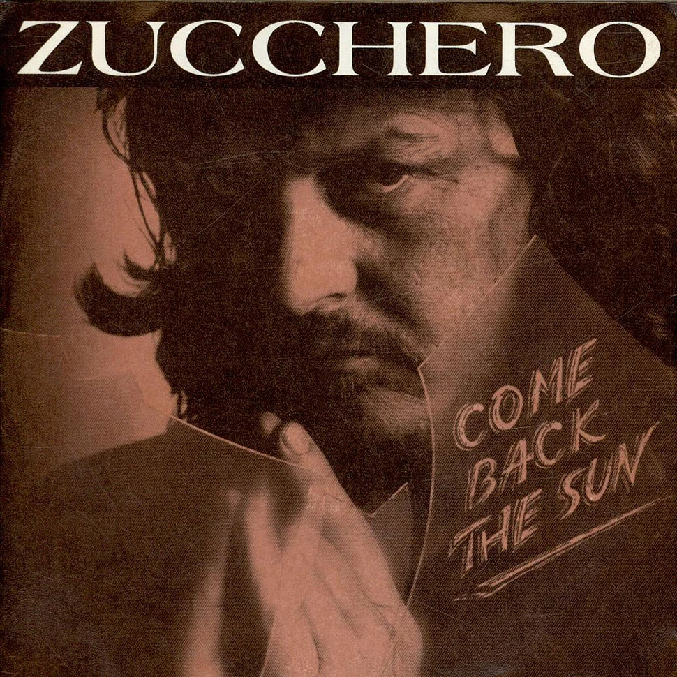 Zucchero - Come Back The Sun