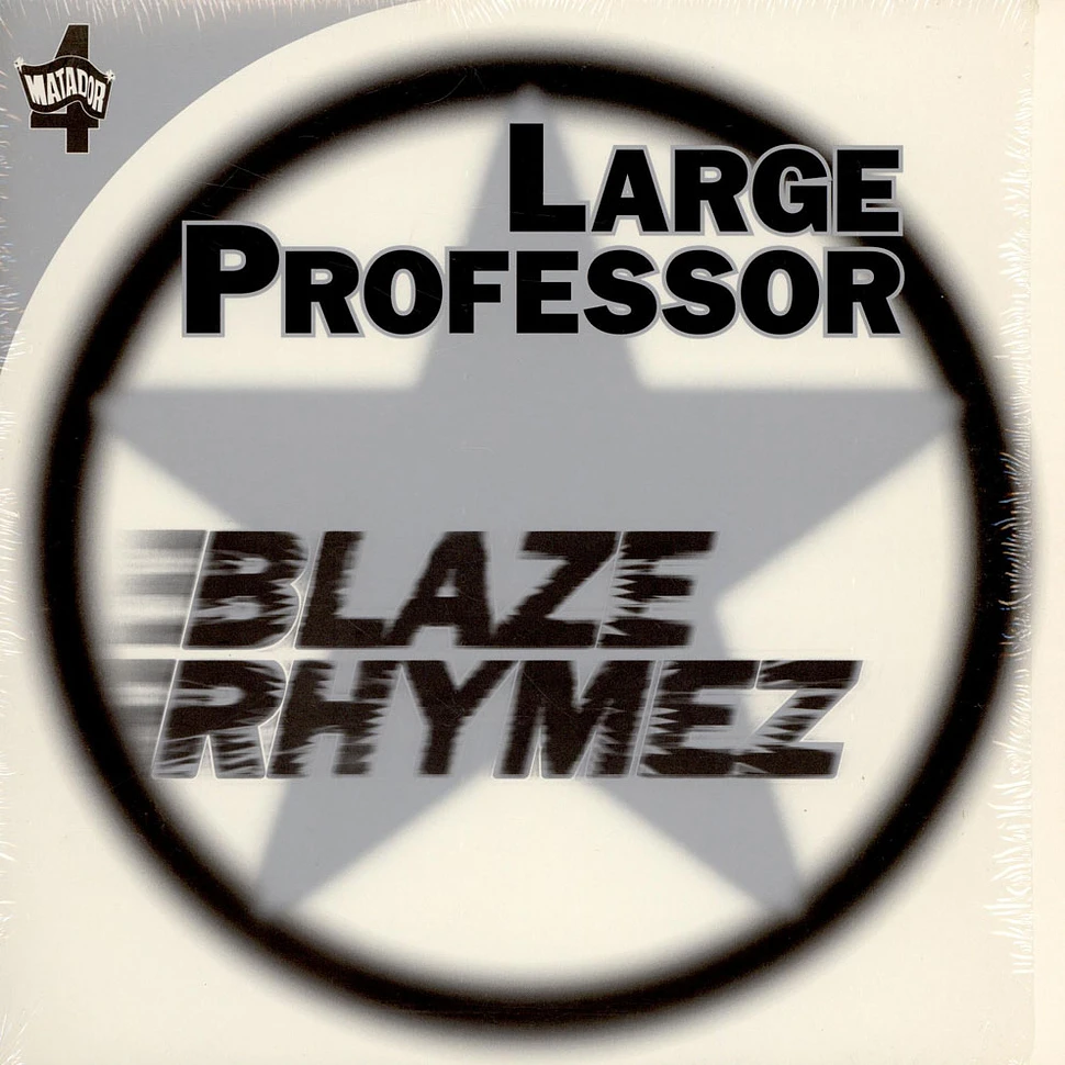 Large Professor - Blaze Rhymez / Back To Back