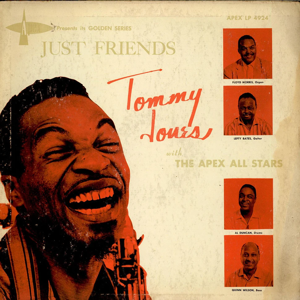 Tommy "Madman" Jones With The Apex All-Stars - Just Friends