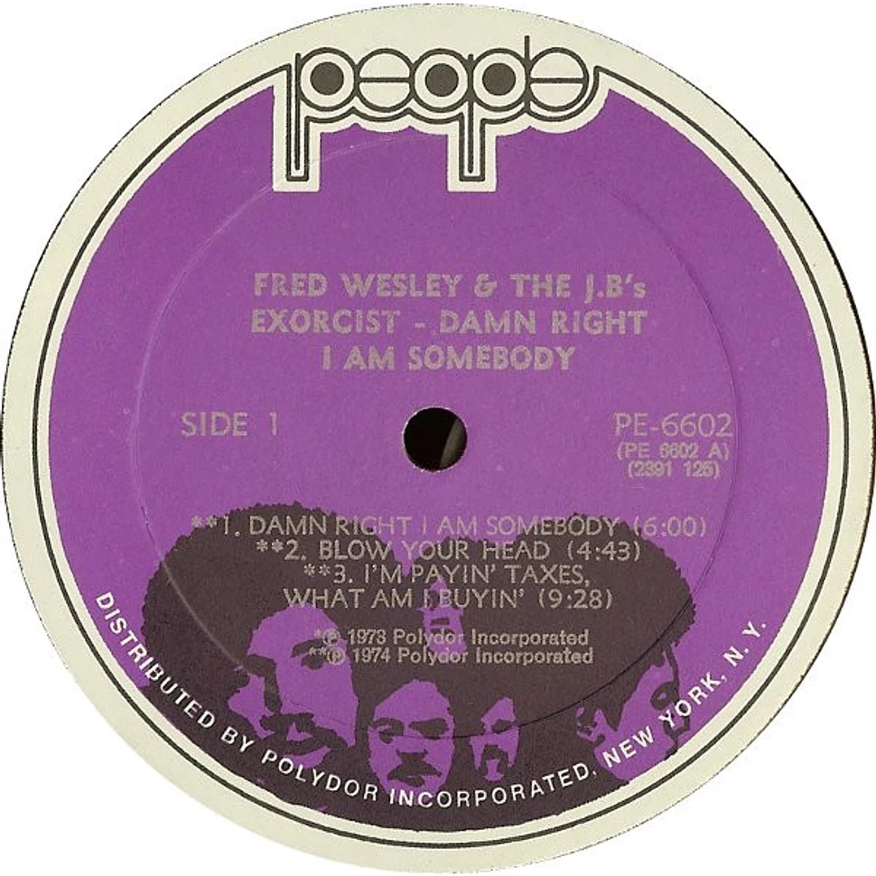 Fred Wesley & The JB's - Damn Right I Am Somebody