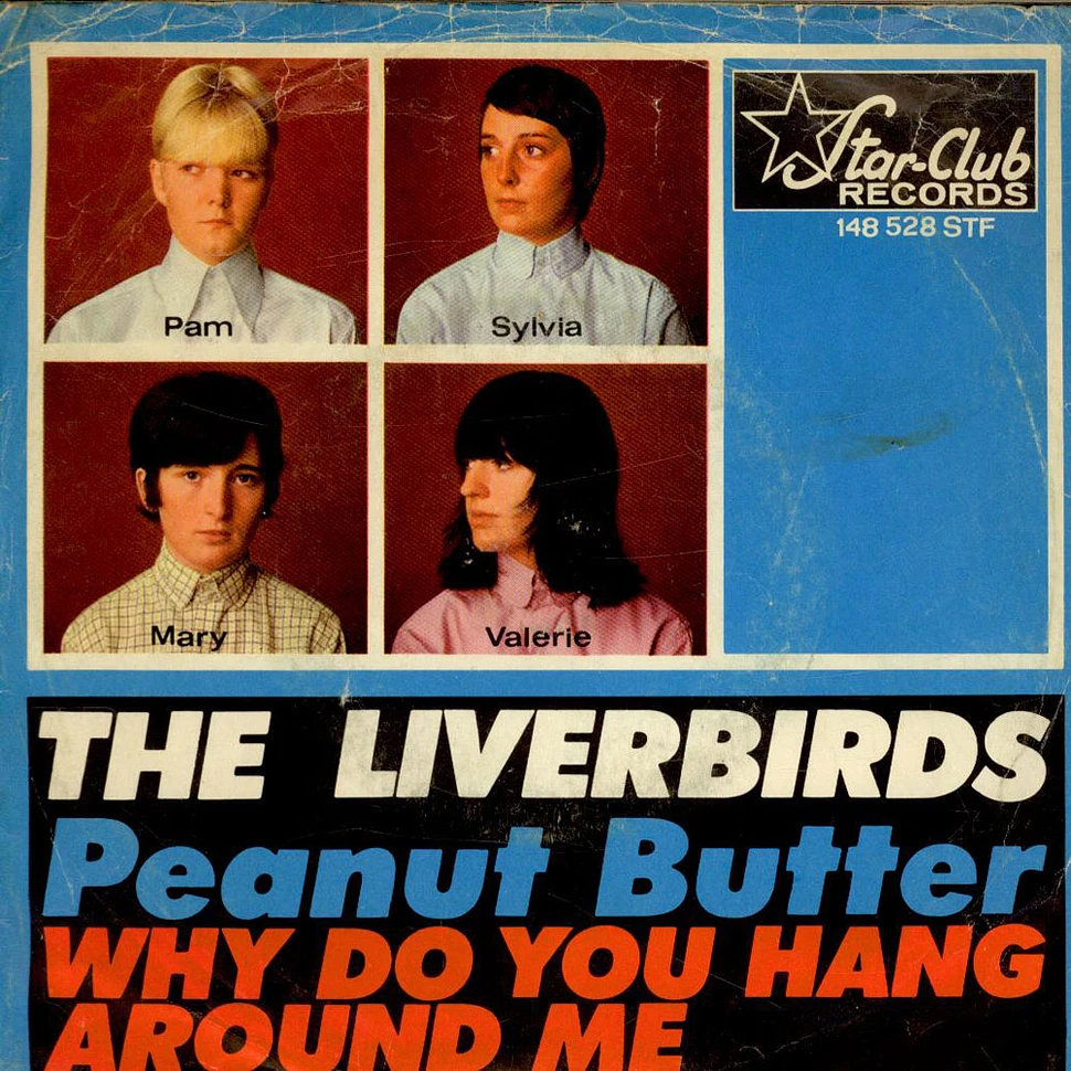 The Liverbirds - Peanut Butter