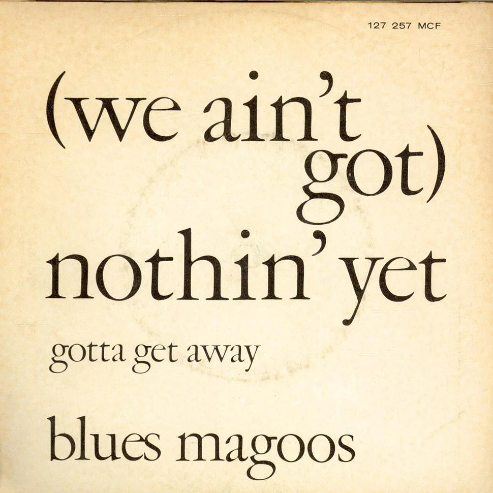 Blues Magoos - (We Ain't Got) Nothin' Yet