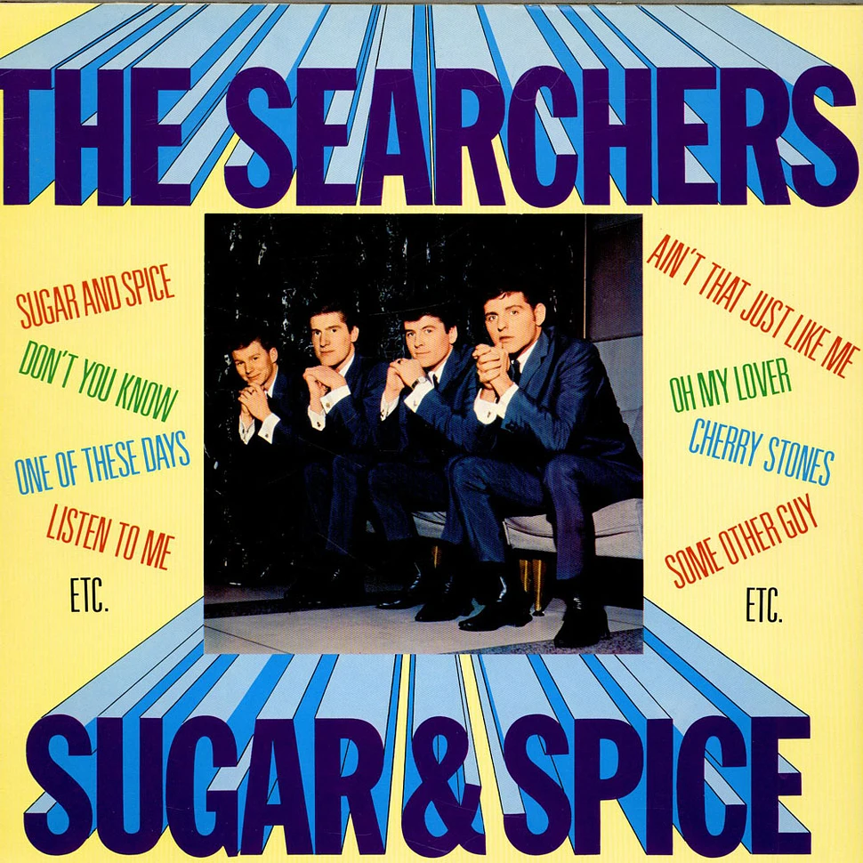 The Searchers - Sugar & Spice