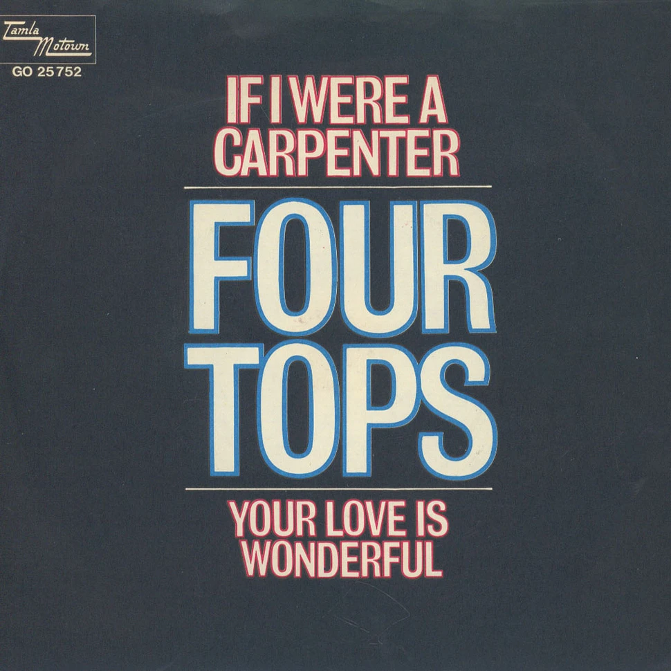 Four Tops - If I Were A Carpenter