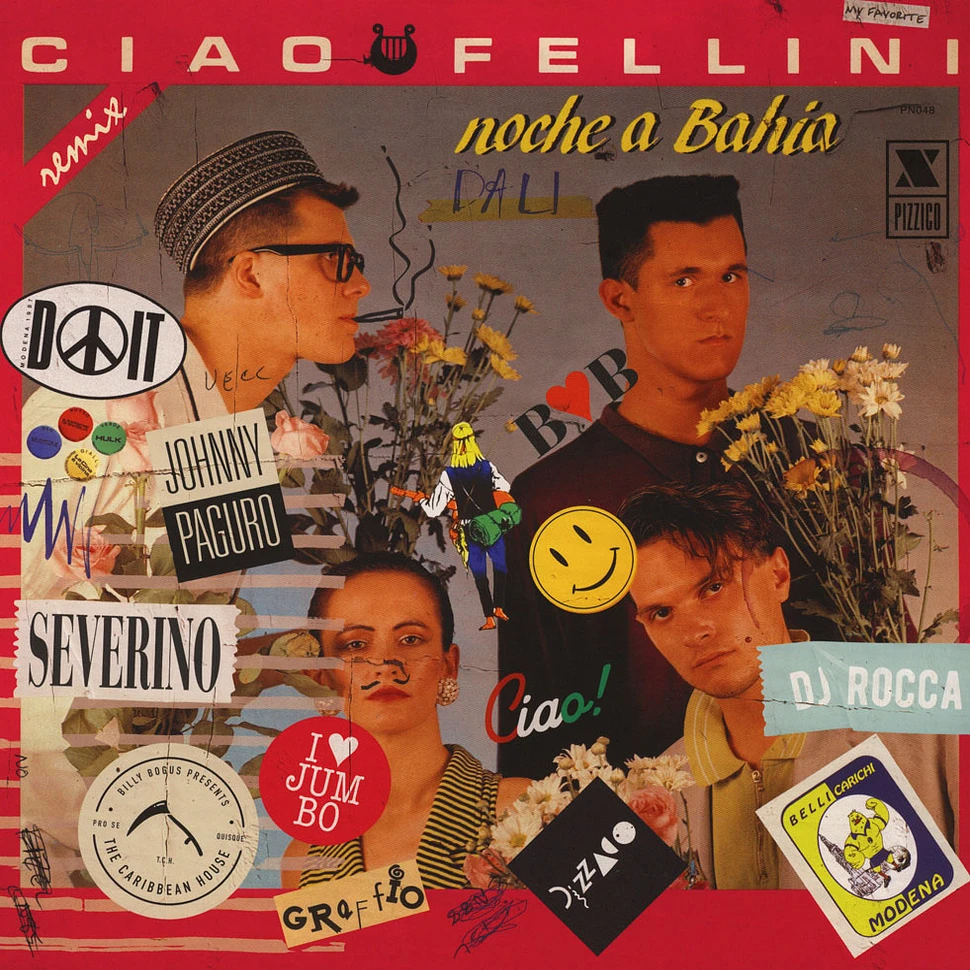 Ciao Fellini - Noche A Bahia Remix Ten Years Of Pizzico