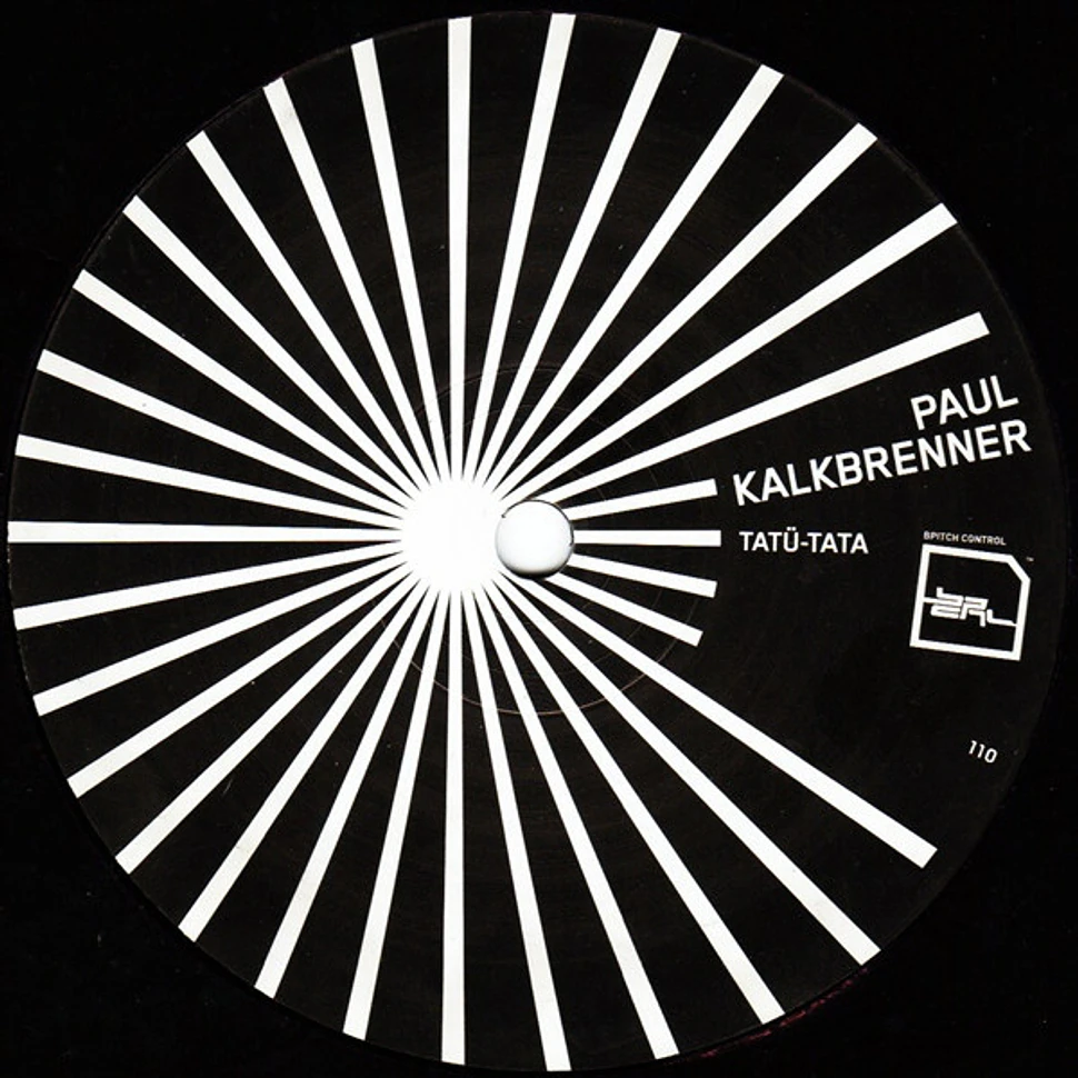 Paul Kalkbrenner - Tatü-Tata
