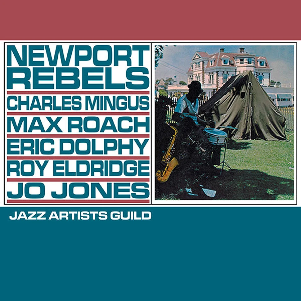 Charles Mingus, Max Roach, Eric Dolphy, Roy Eldridge And Jo Jones - Newport Rebels