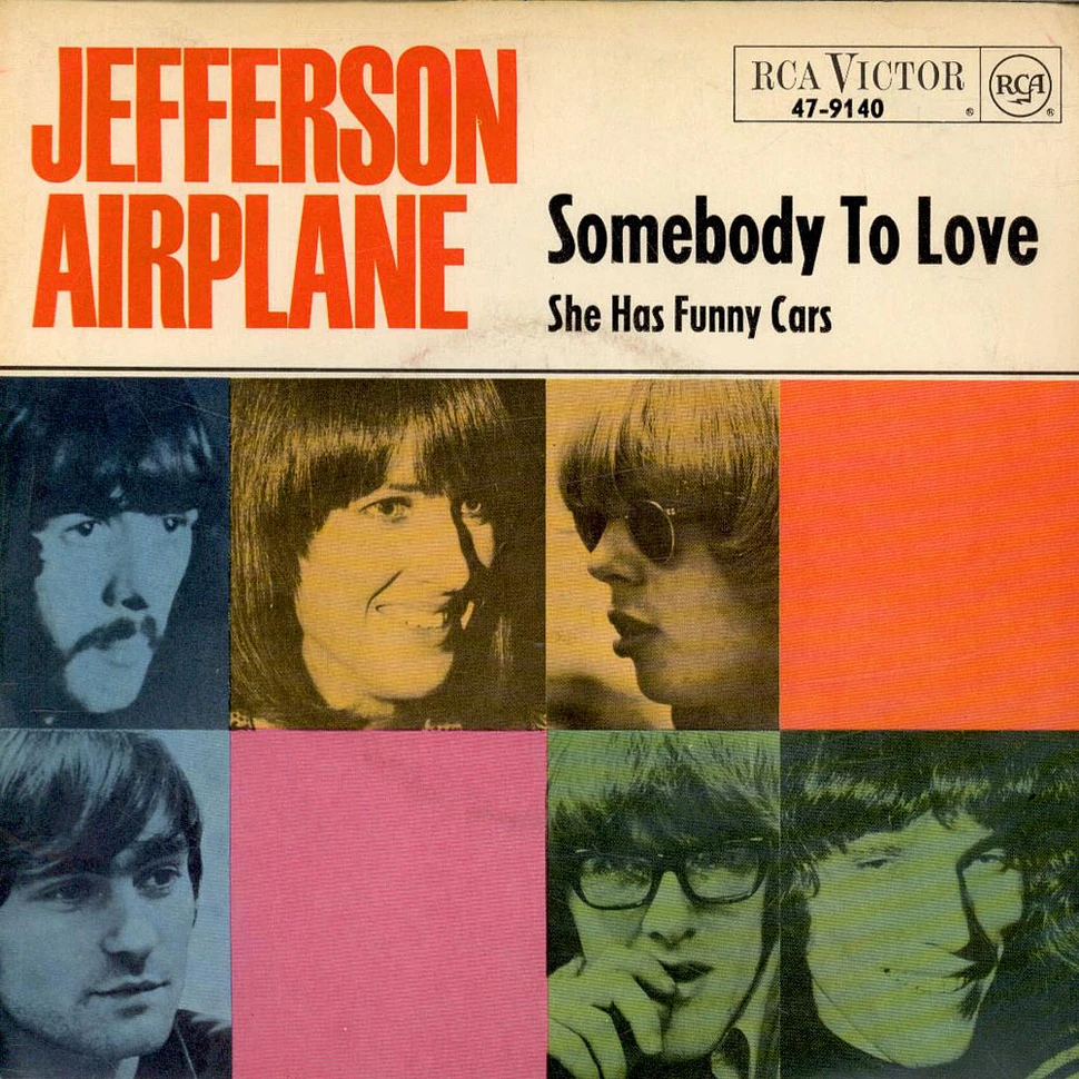 Jefferson Airplane - Somebody To Love / She Has Funny Cars