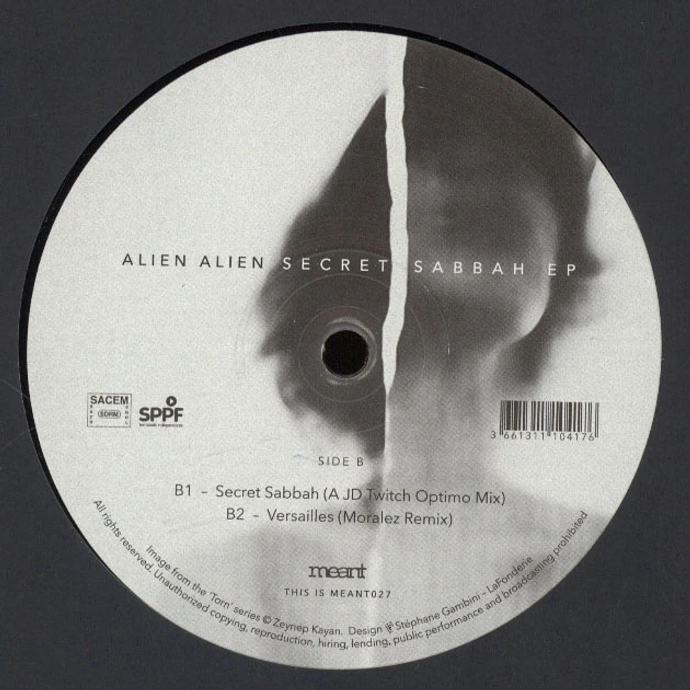 Alien Alien - Secret Sabbah EP JD Twitch Optimo & Moralez Remixes