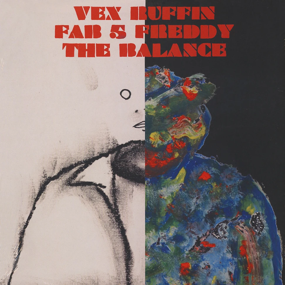 Vex Ruffin - The Balance Feat. Fab 5 Freddy