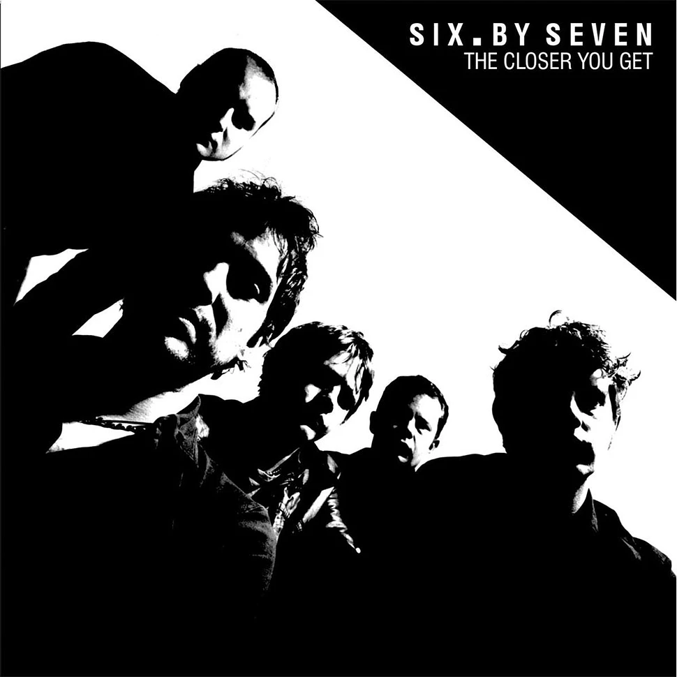 Six By Seven - The Closer You Get / Peel Sessions & B-Sides
