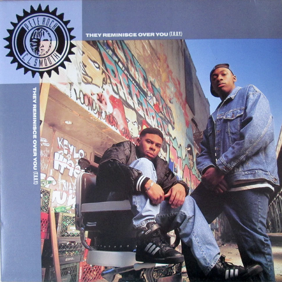 Pete Rock & C.L. Smooth - They Reminisce Over You (T.R.O.Y.)
