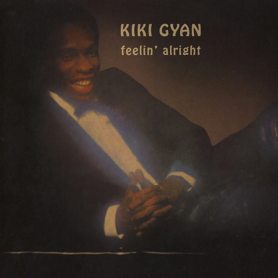 Kiki Gyan - Feelin' Alright