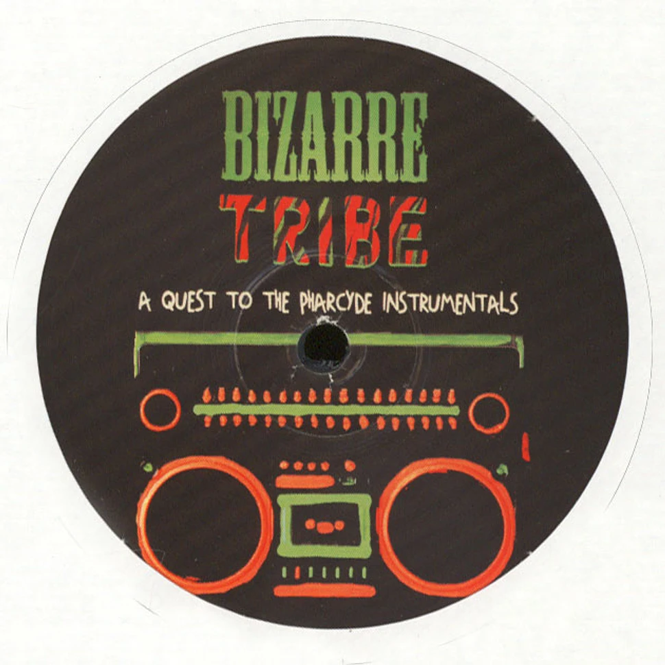 A Tribe Called Quest Vs. The Pharcyde - Bizarre Tribe: A Quest To The Pharcyde Instrumentals
