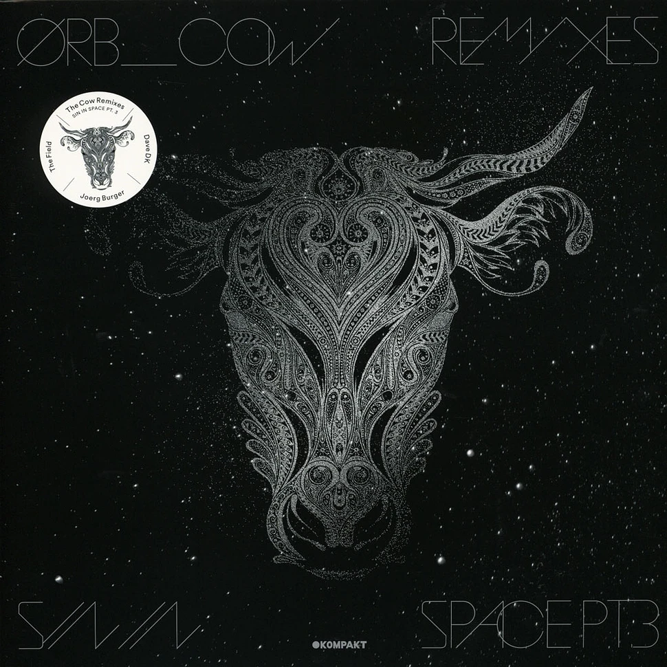 The Orb - The Cow Remixes Sin In Space Part 3