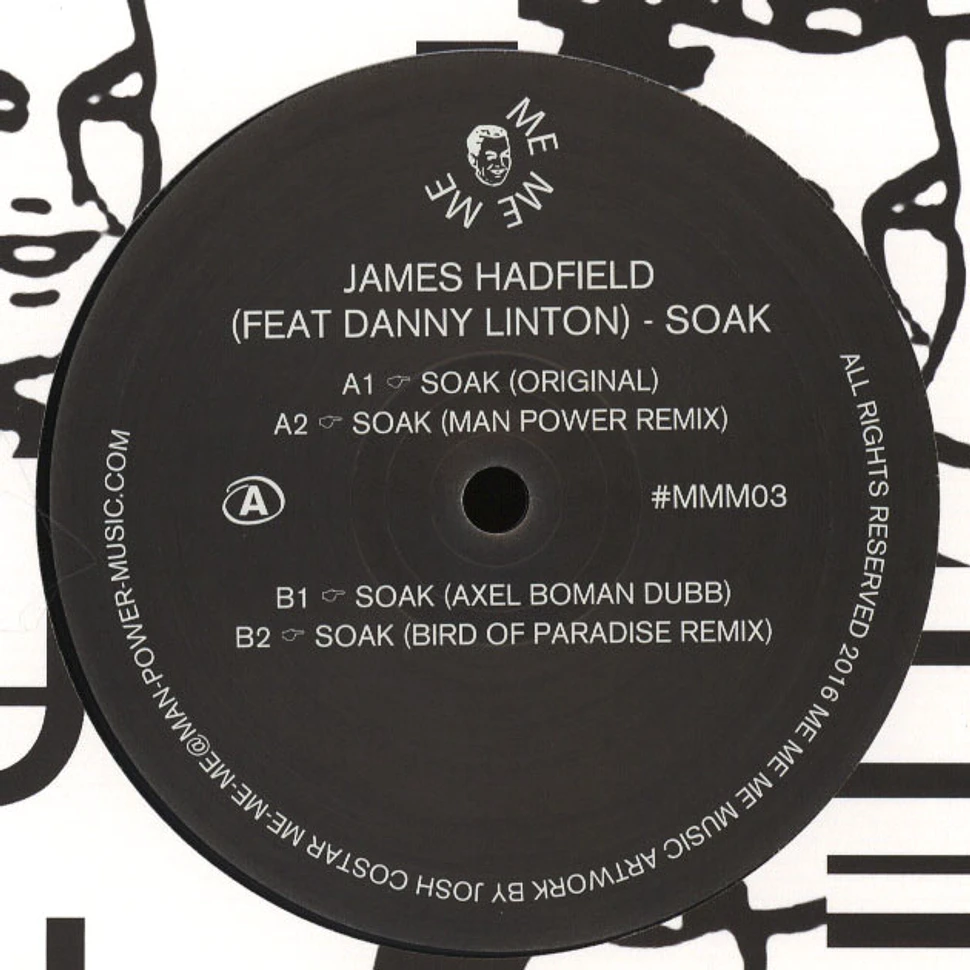 James Hadfield - Soak Feat. Danny Linton