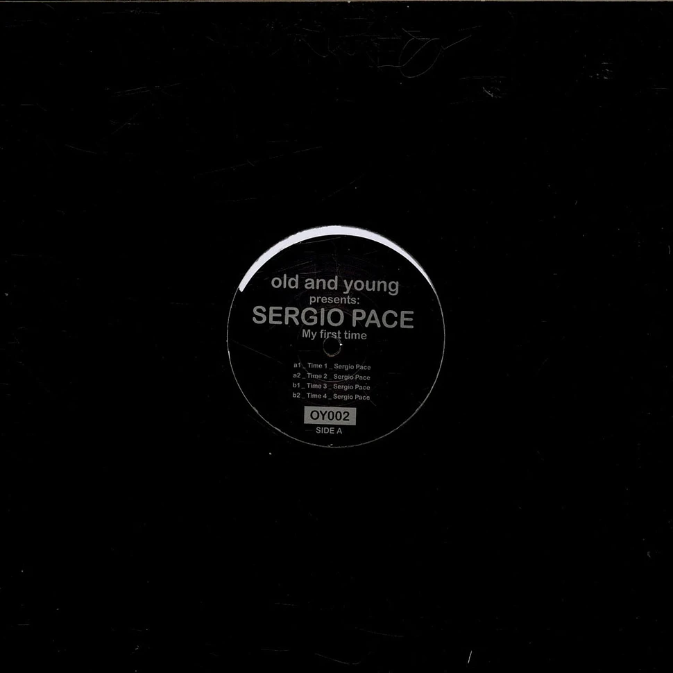 Sergio Pace - My First Time