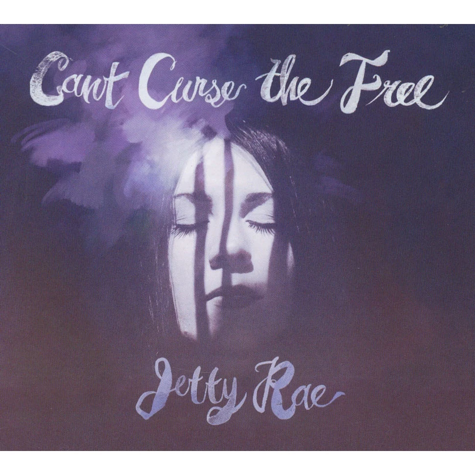 Jetty Rae - Can't Curse The Free