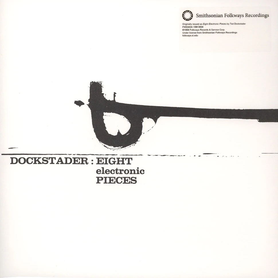 Tod Dockstader - Eight Electronic Pieces