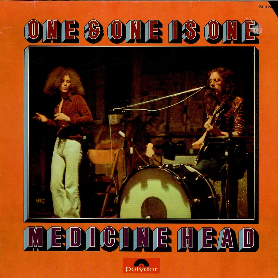 Medicine Head - One & One Is One