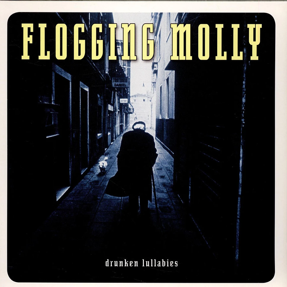 Flogging Molly - Drunken Lullabies