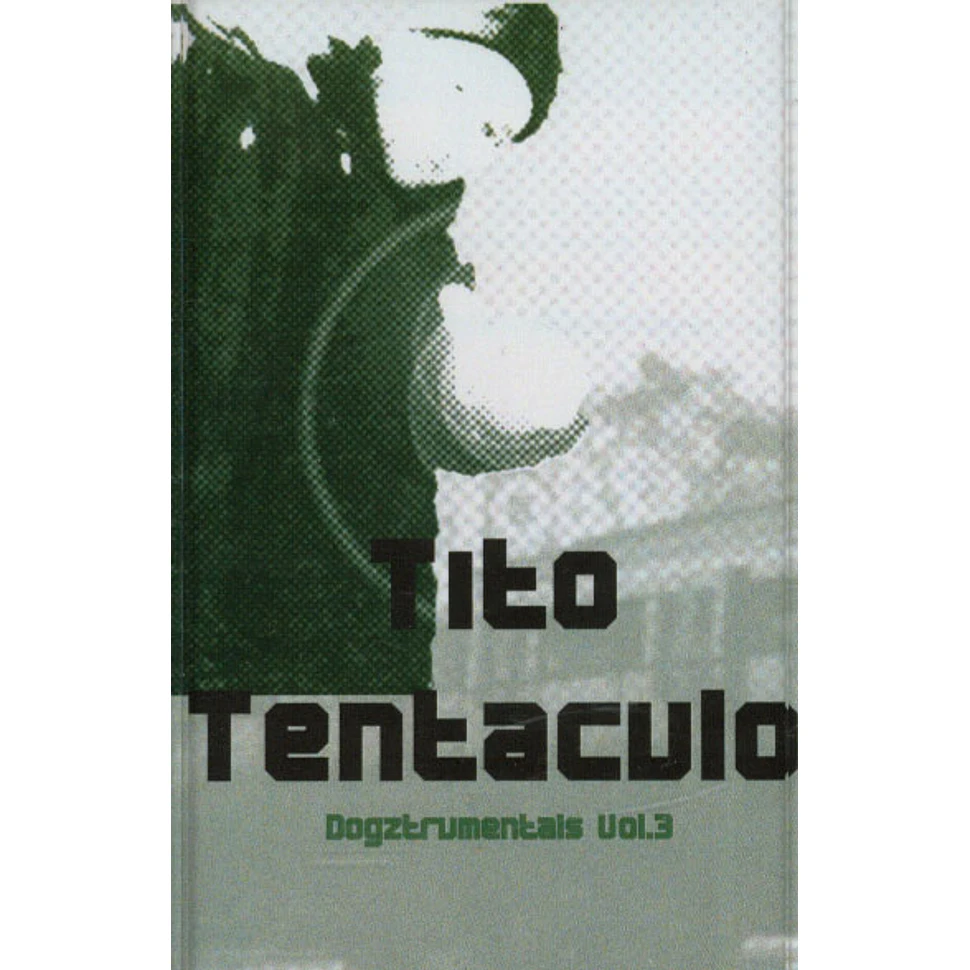 Tito Tentaculo - Dogztrumentals Volume 3 Green Glitter Edition