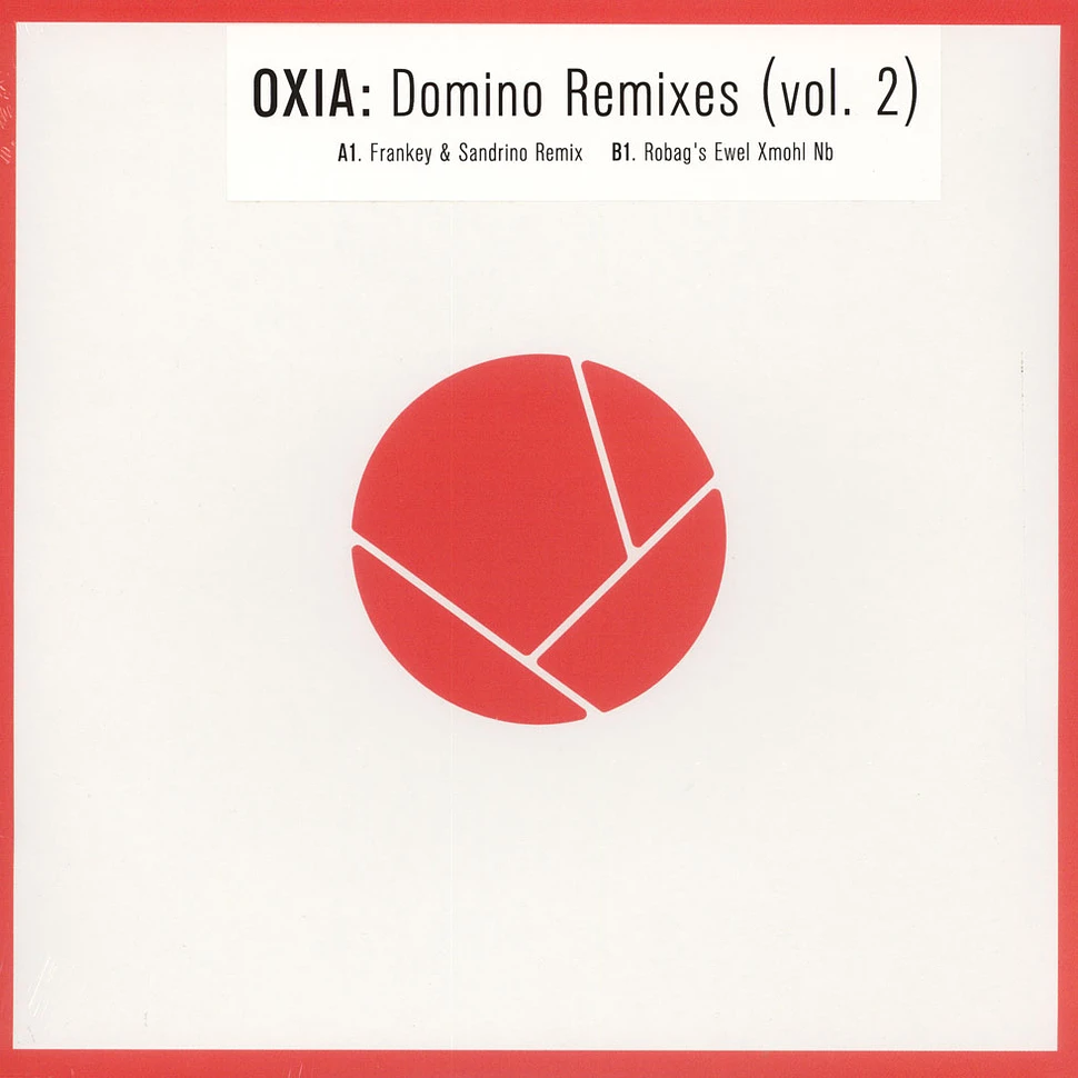 Oxia - Domino Remixes EP Part 2