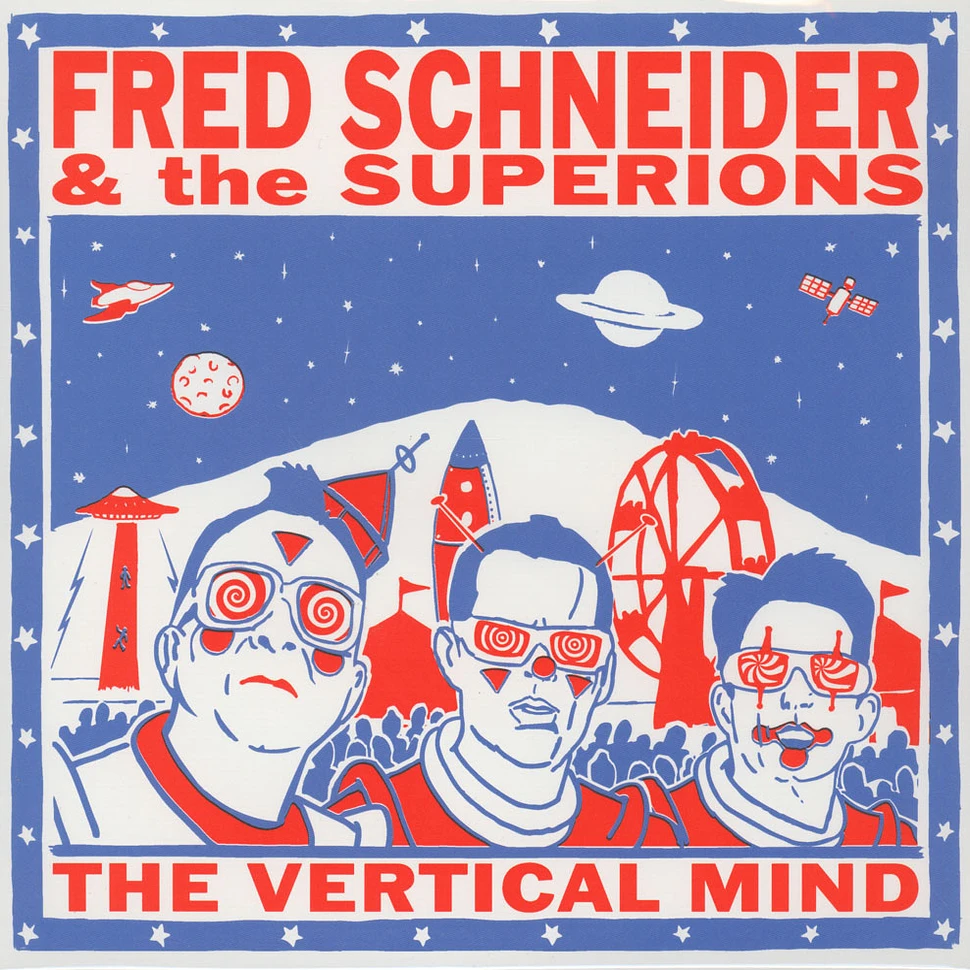 Fred Schneider & The Superions - The Vertical Mind