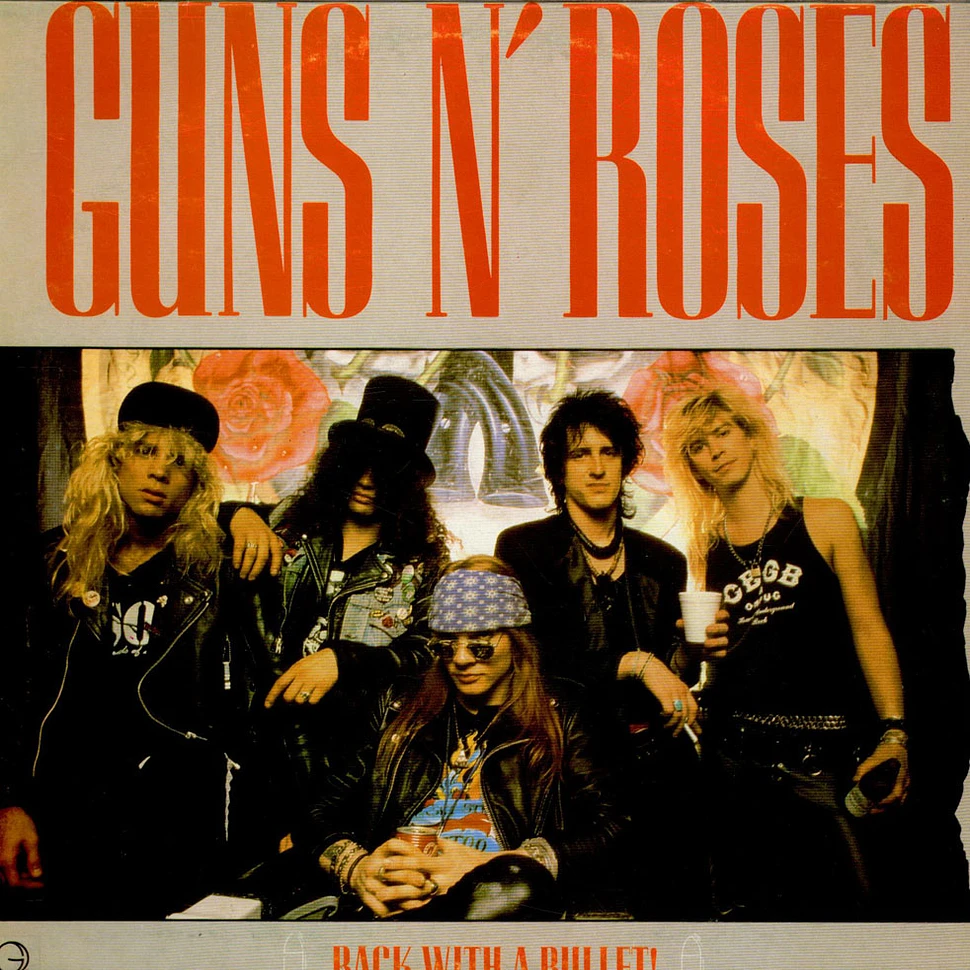 Guns N' Roses - Back With A Bullet!