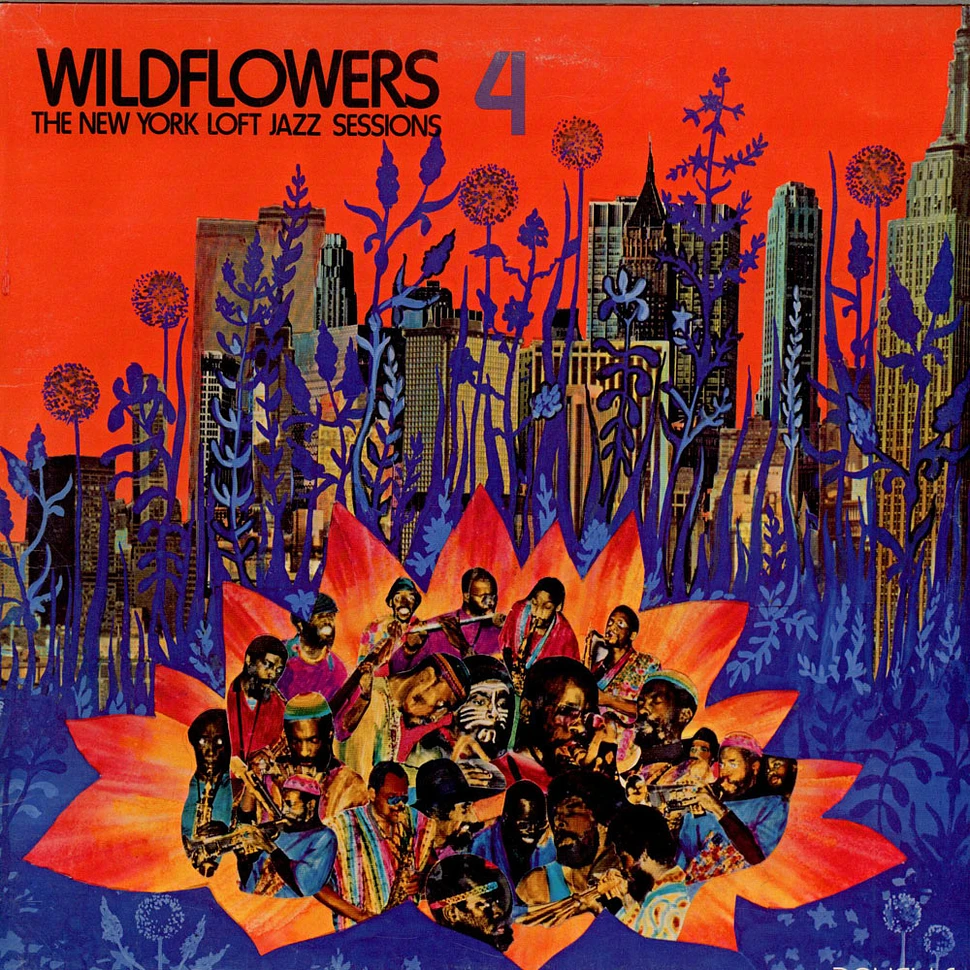 V.A. - Wildflowers 4 (The New York Loft Jazz Sessions)