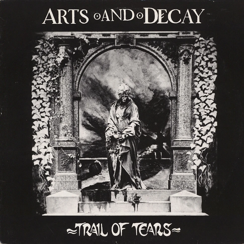 Arts And Decay - Trail Of Tears