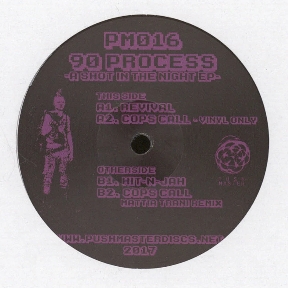 90 Process - A Shot In The Night EP Mattia Trani Remix