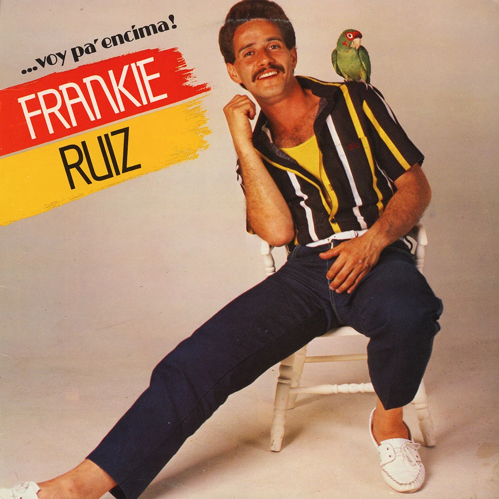 Frankie Ruiz - ... Voy Pa' Encima!