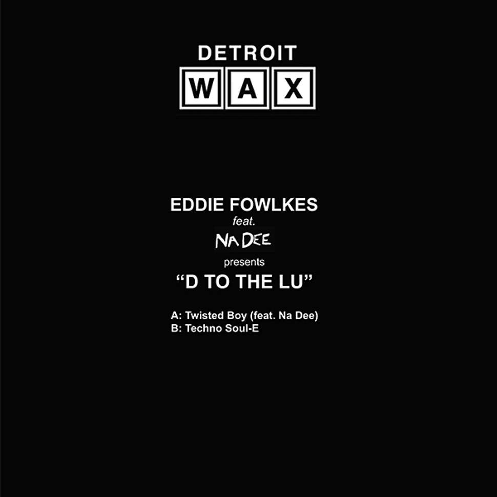 Eddie Fowlkes - D To The Lu